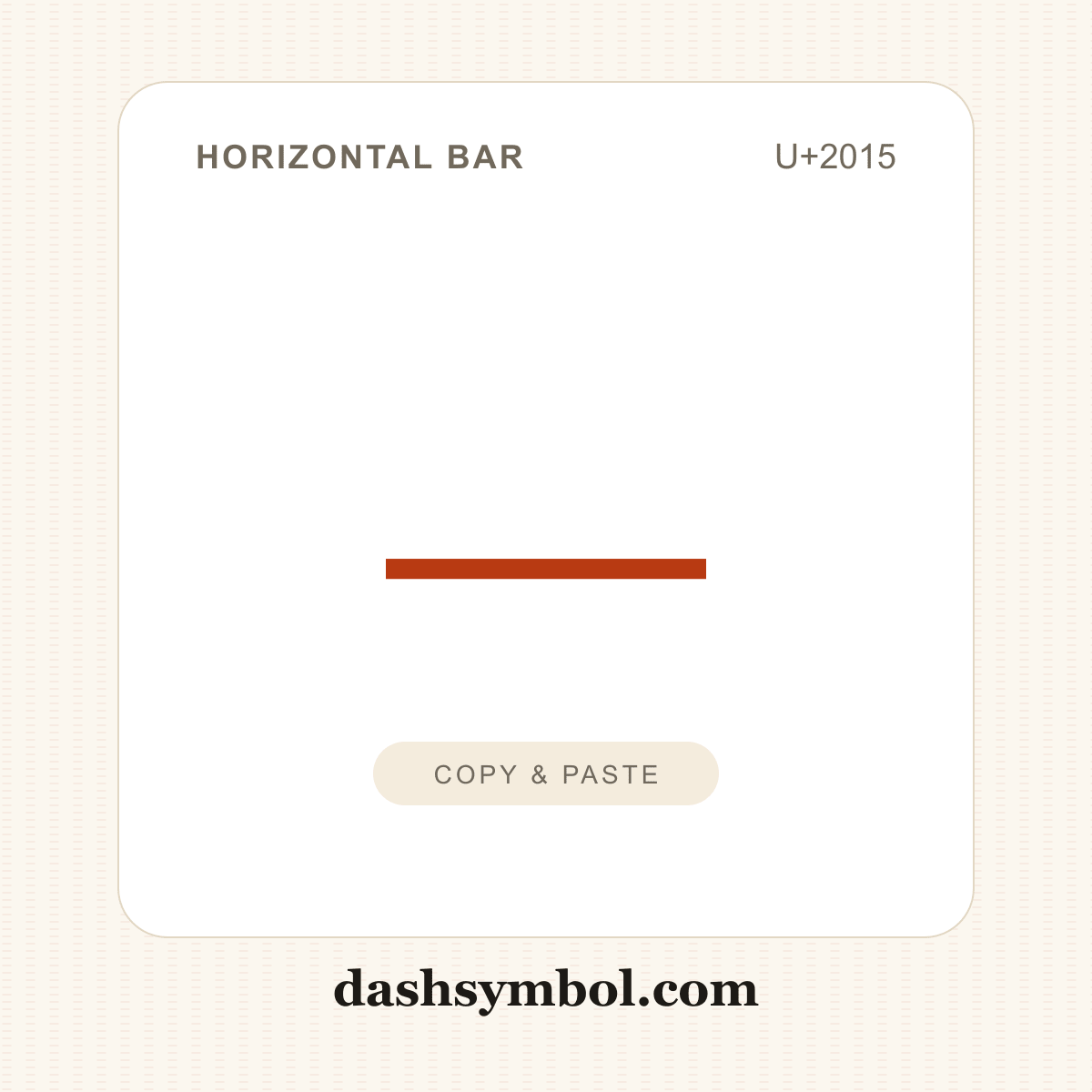 ― Horizontal Bar (U+2015) — copy and paste (dashsymbol.com)